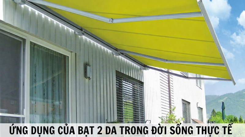 Bạt 2 da là gì - ứng dụng
