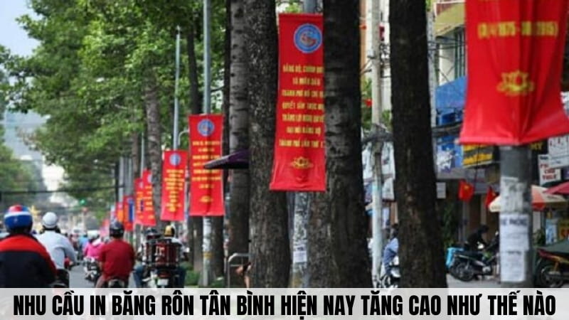 Nhu cầu in băng rôn Tân Bình