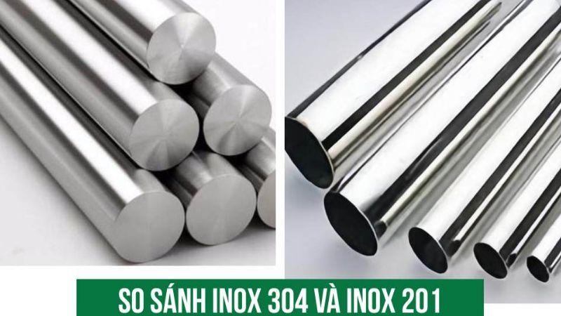 so sánh inox 201 và 304