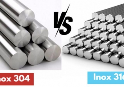 So sánh Inox 304 và Inox 316: Thành phần và lựa chọn phù hợp
